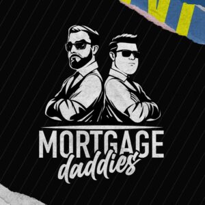 mortgage daddies thumbnail with two men and a striped black background